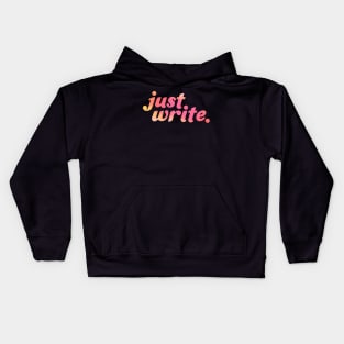 just write Kids Hoodie